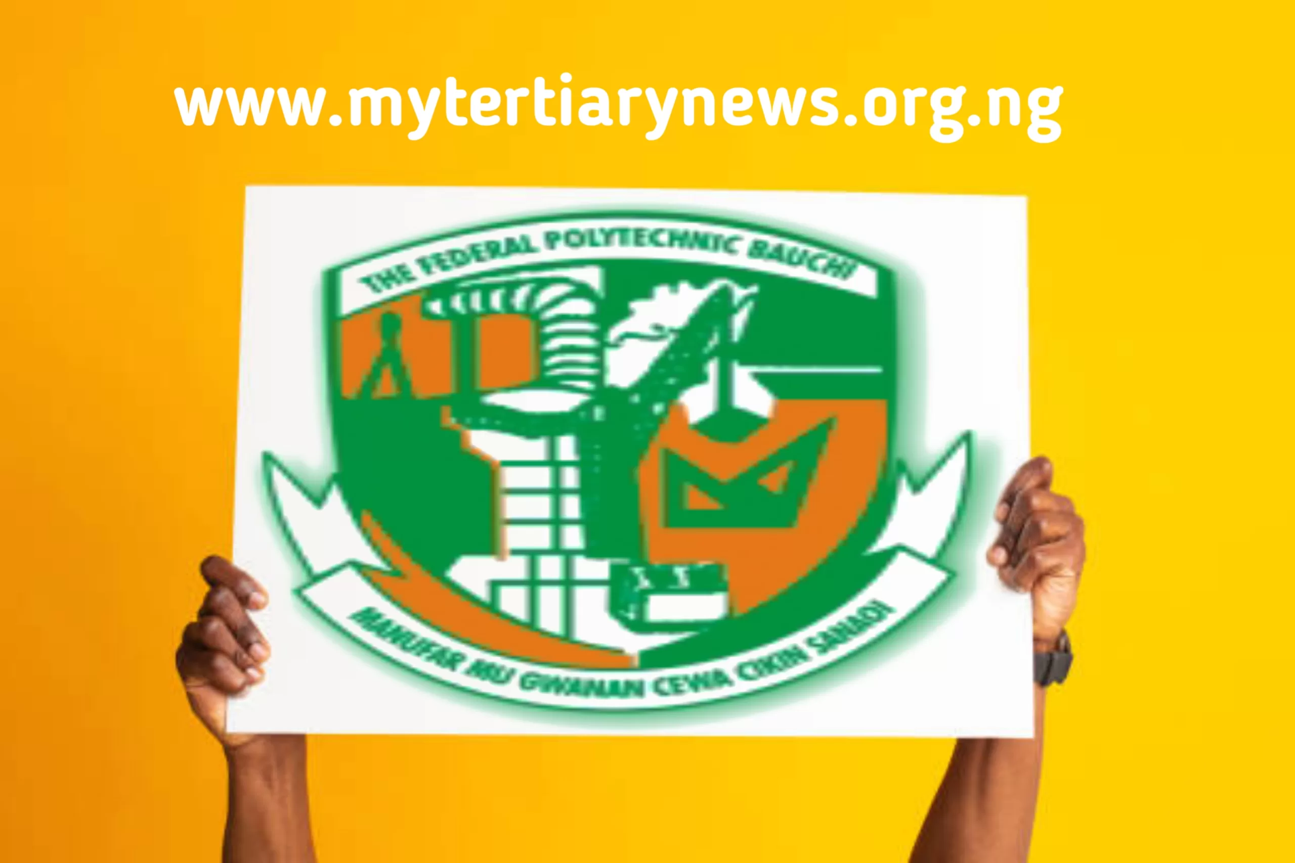 Federal Polytechnic Bauchi Image || Federal Polytechnic Bauchi Cut Off Mark