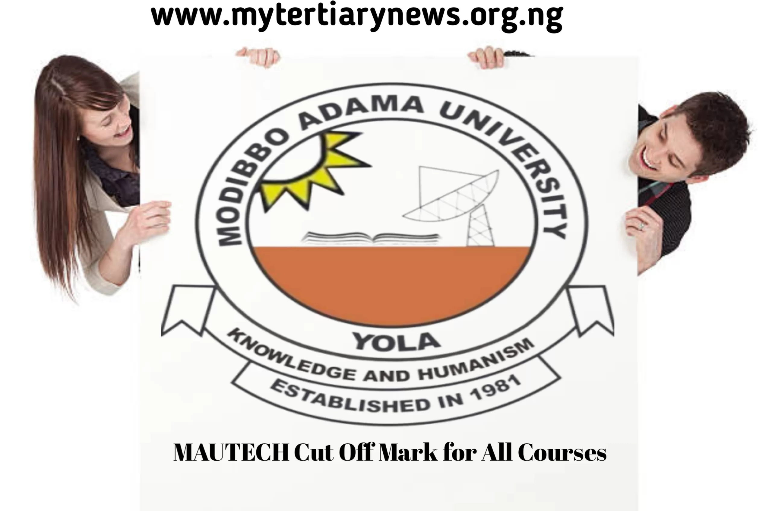 MAUTECH Image || Recently Updated MAUTECH Cut Off Mark for All Courses