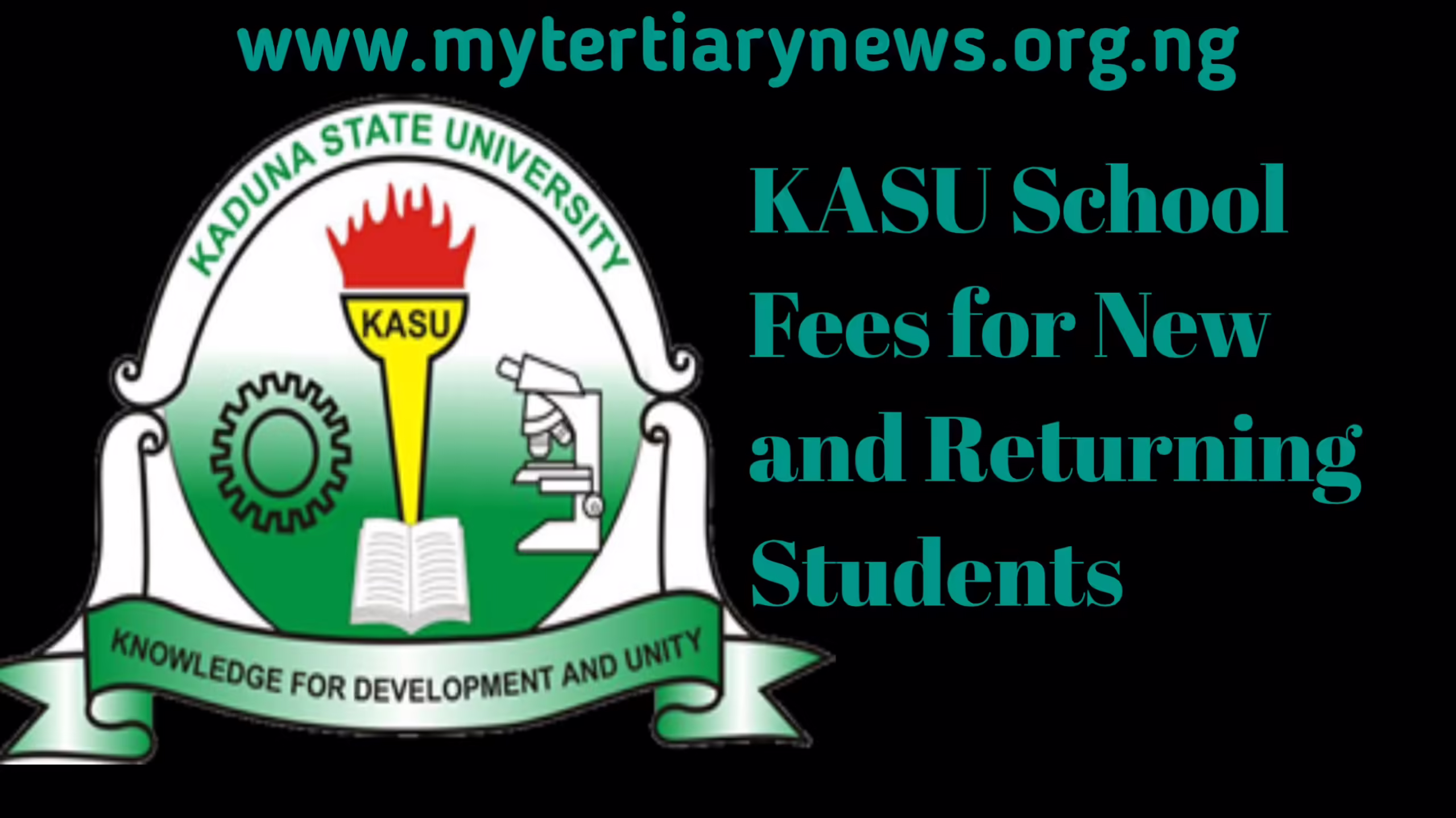 KASU Image || KASU School Fees for All New and Returning Students