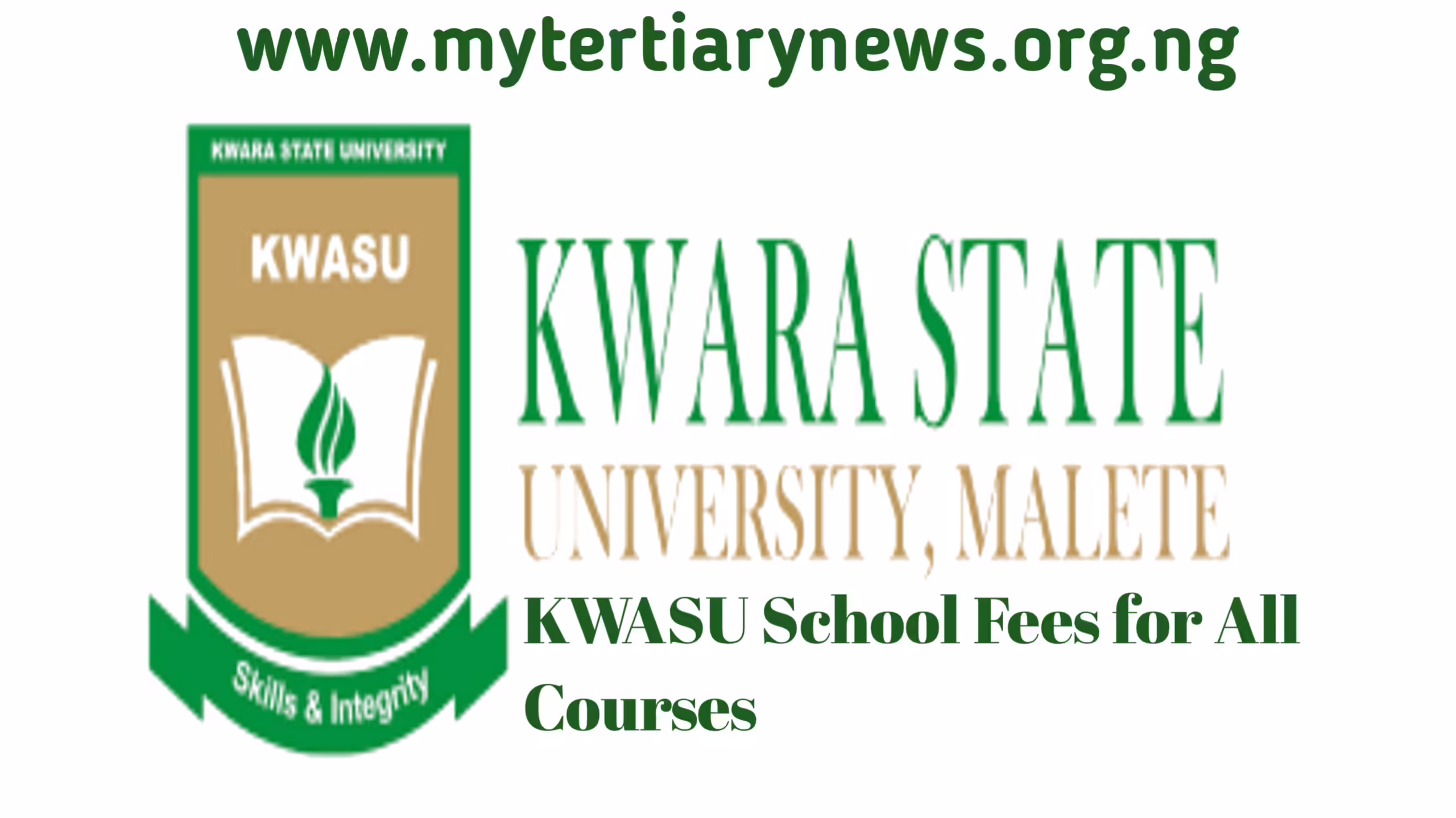 KWASU Image || How much is KWASU School Fees for All Courses