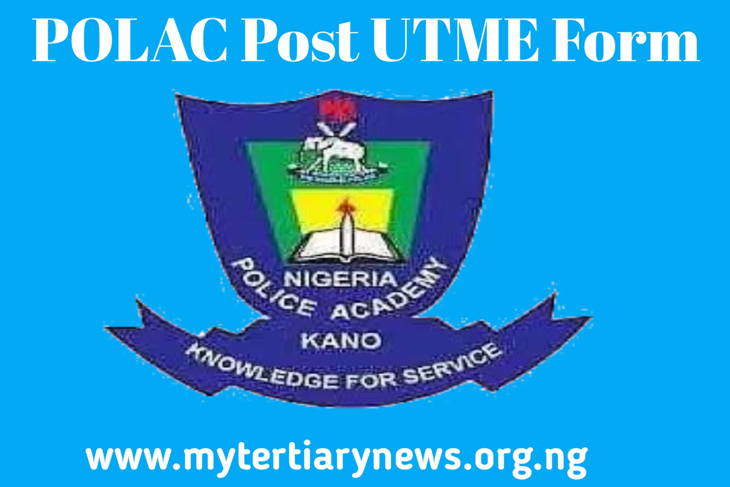 POLAC Image || POLAC Post UTME Form [Apply Now]