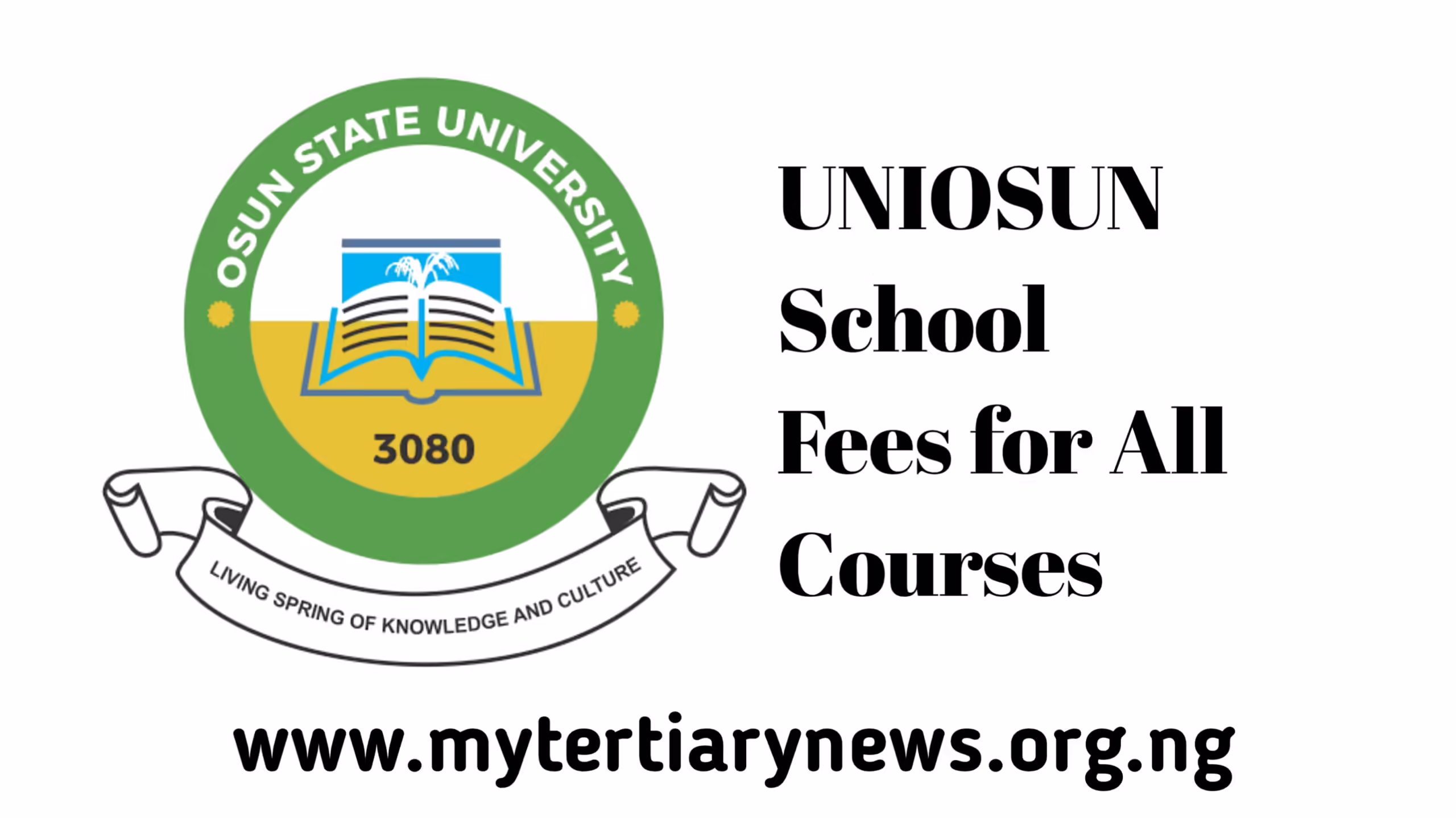 UNIOSUN Image || UNIOSUN School Fees for All Courses