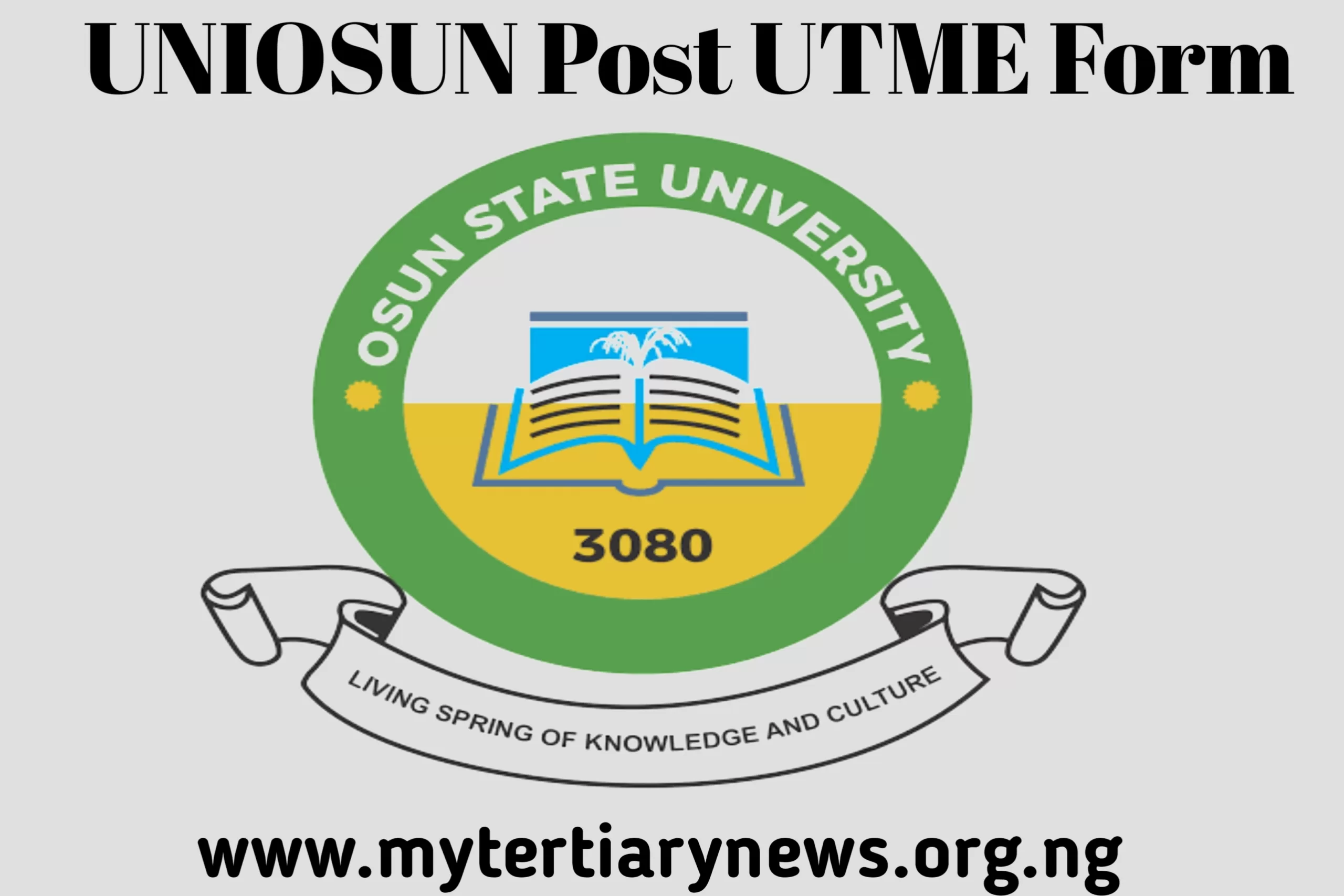 UNIOSUN Image || UNIOSUN Post UTME Form Is Out [Apply Now]