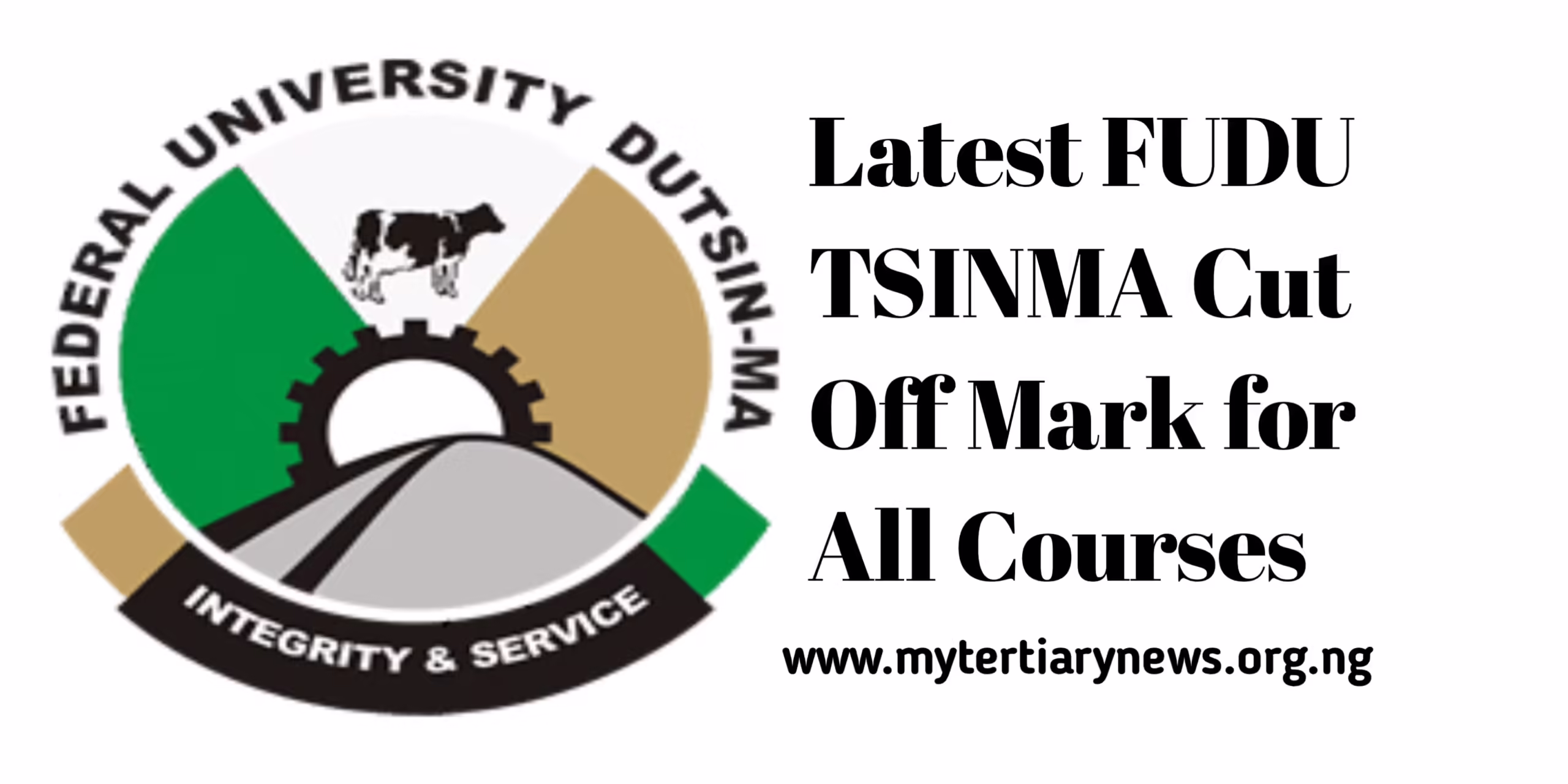 FUDUTSINMA Image || Latest FUDUTSINMA Cut Off Mark for All Courses