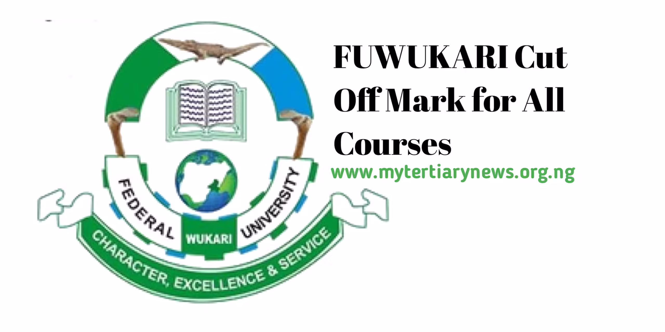FUWUKARI Image || What is FUWUKARI Cut Off Mark for All Courses