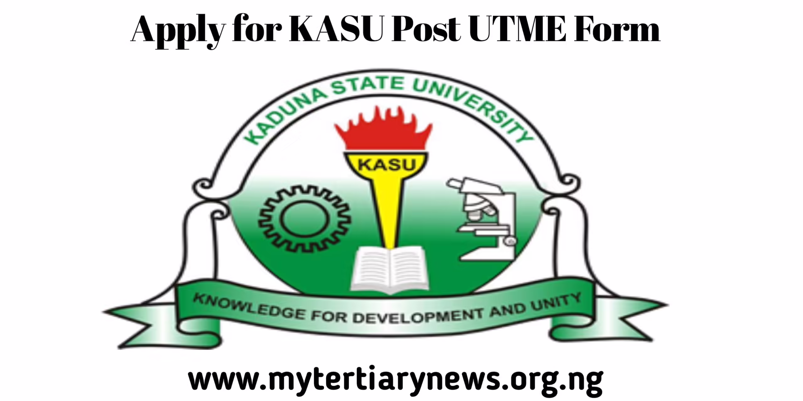 KASU Image || How to Apply for KASU Post UTME Form | Apply Now