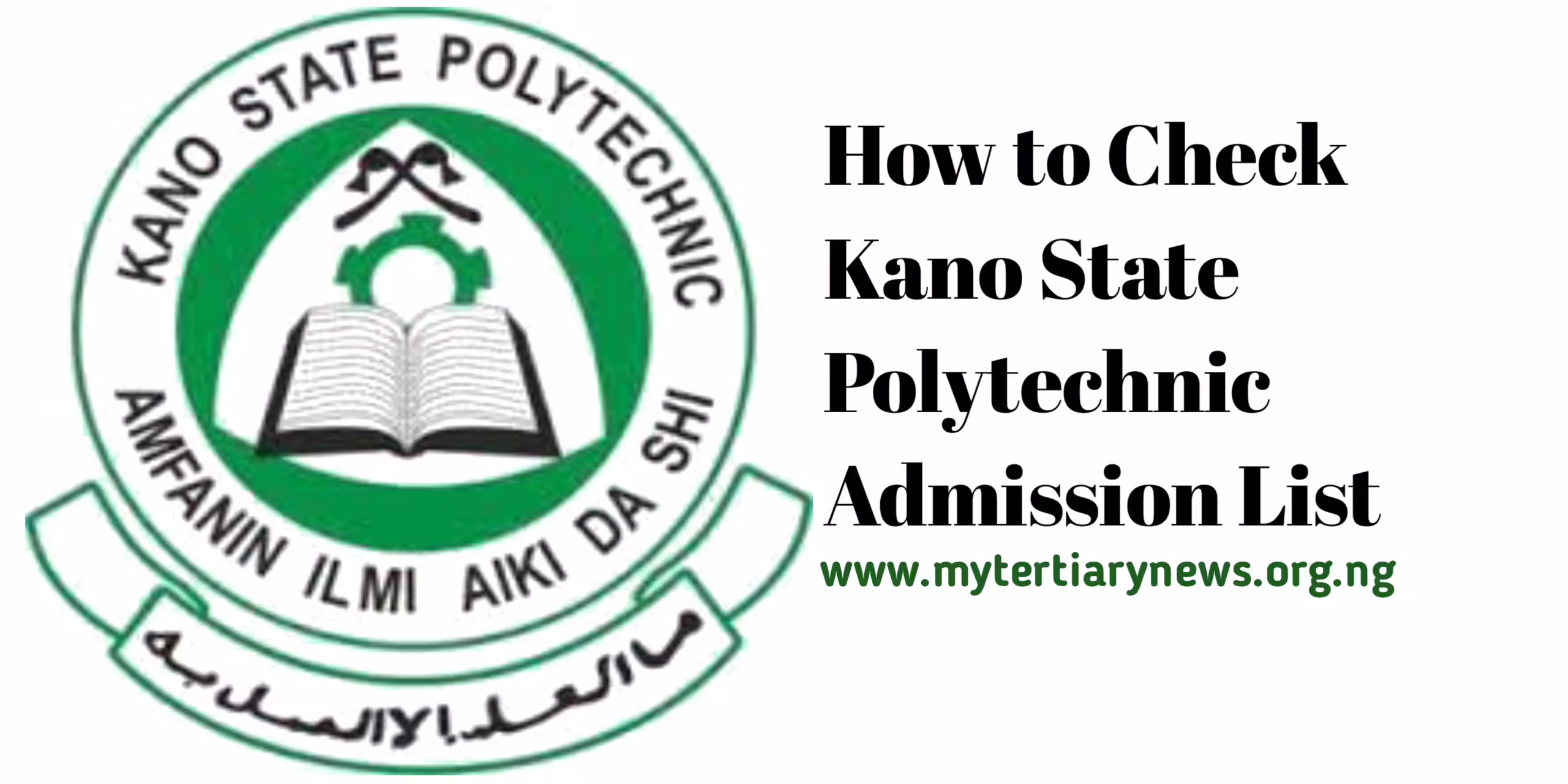 Kano State Polytechnic Admission List